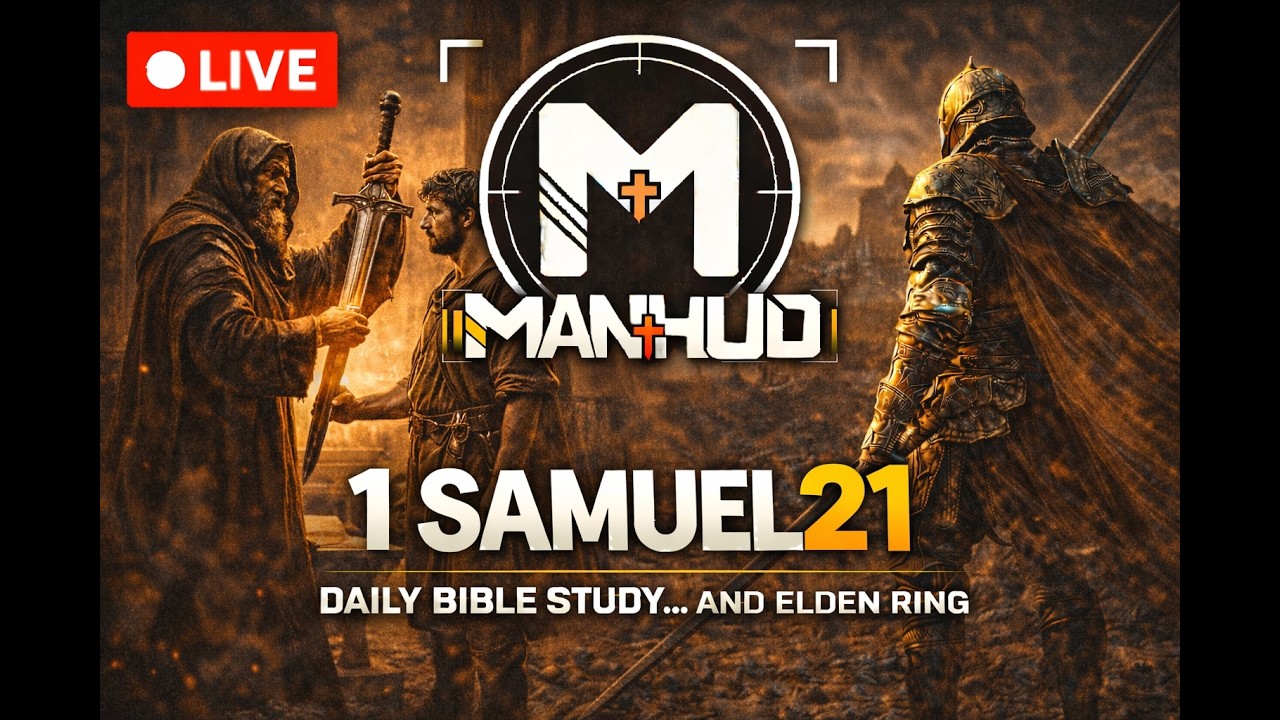 Vertical Daily Bible Study Stream... and Elden Ring - 1 Samuel 21