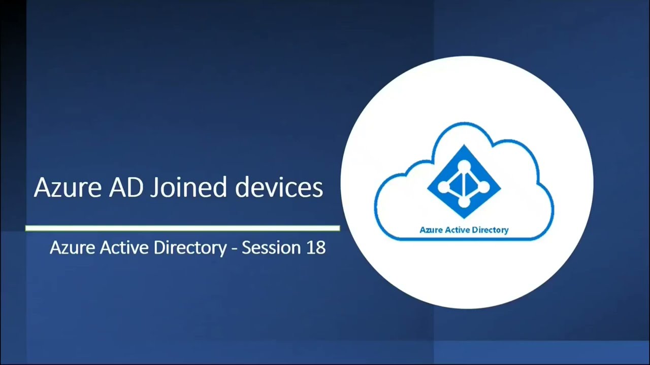 What is Azure AD Joined Device | A step by step demo to Join devices with Azure Active Directory
