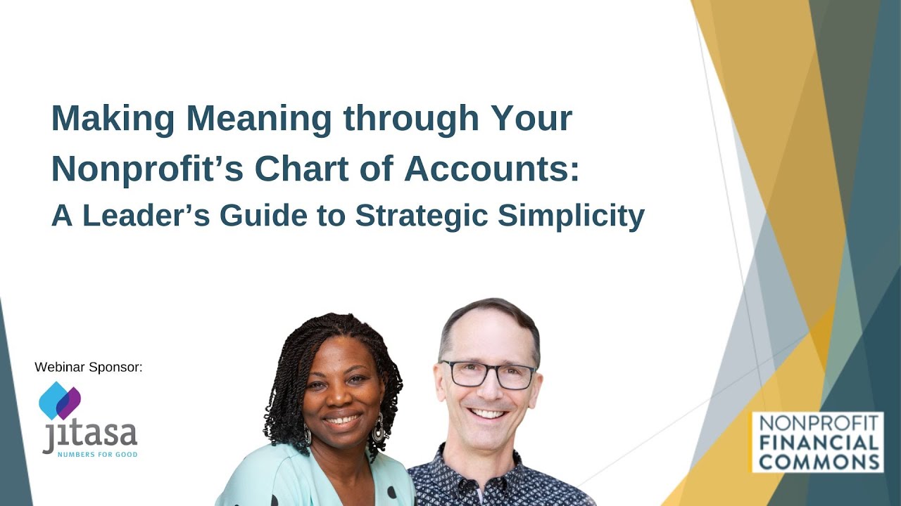 Making Meaning through Your Nonprofit’s Chart of Accounts: A Leader’s Guide to Strategic Simplicity