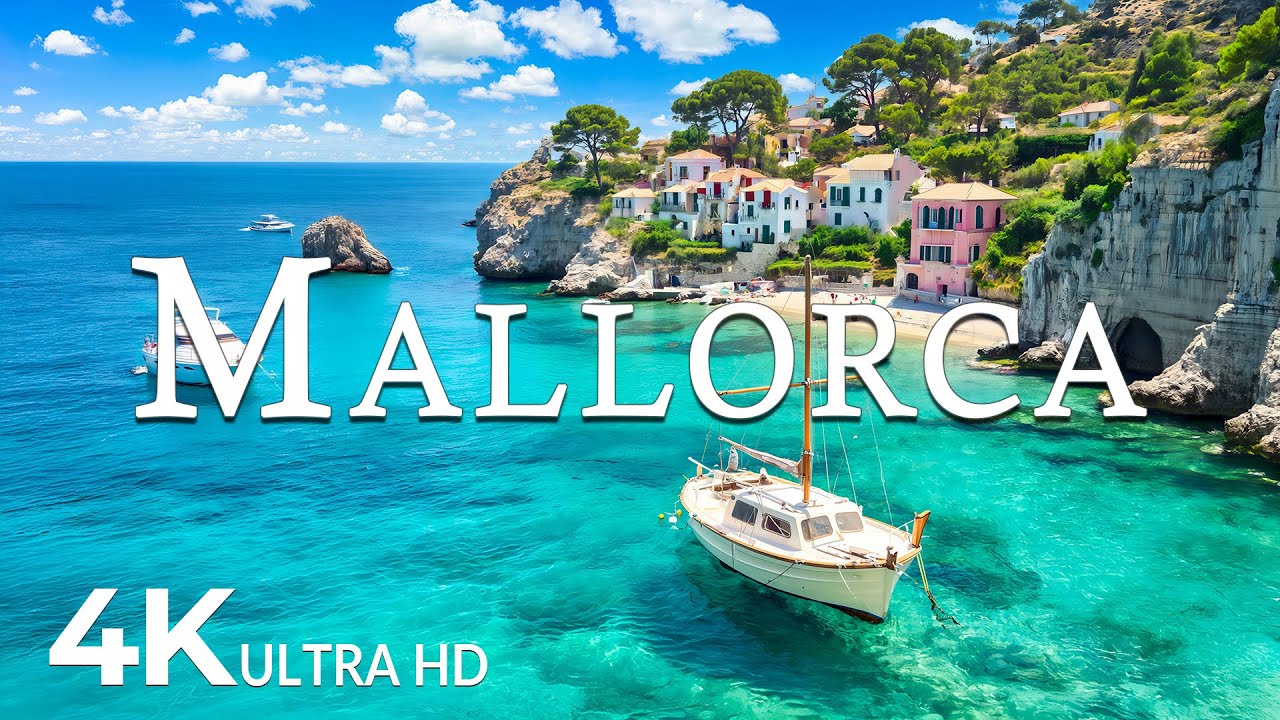 Mallorca 4K UHD - Scenic Relaxation Film With Calming Music - 4K Video Ultra HD