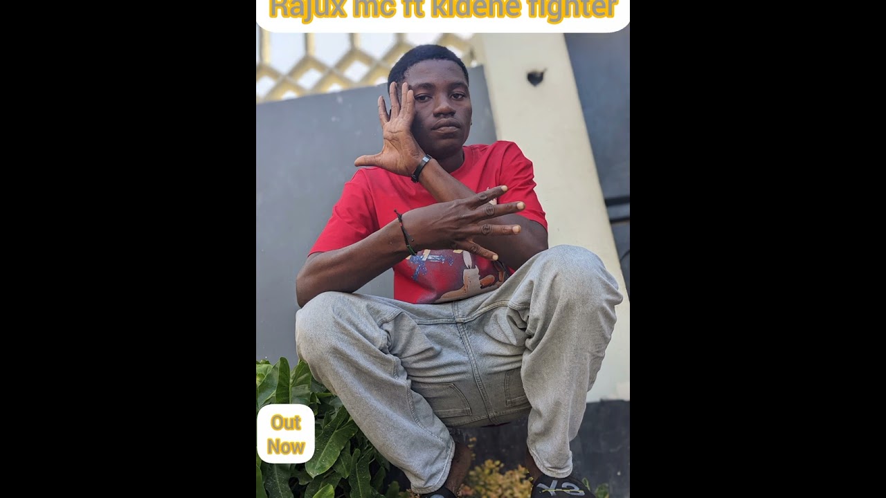 Rajux mc Rj Ft Kidene fighter =Tondoke wote