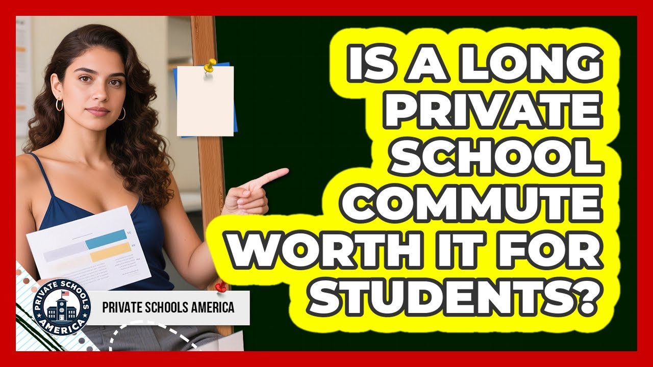 Is A Long Private School Commute Worth It For Students? - Private Schools America