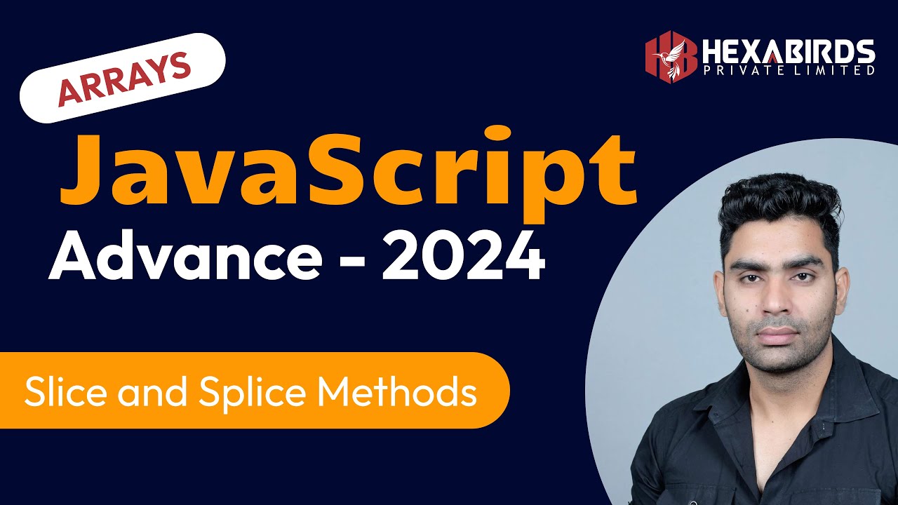 Slice() and Splice() methods in JavaScript arrays || Difference between Slice() and Splice() 2024