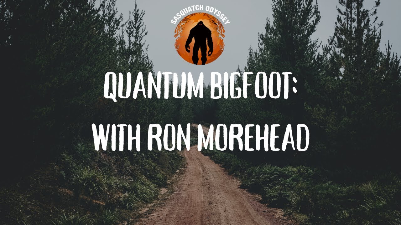 SO EP:260 The Quantum Bigfoot: Ron Morehead