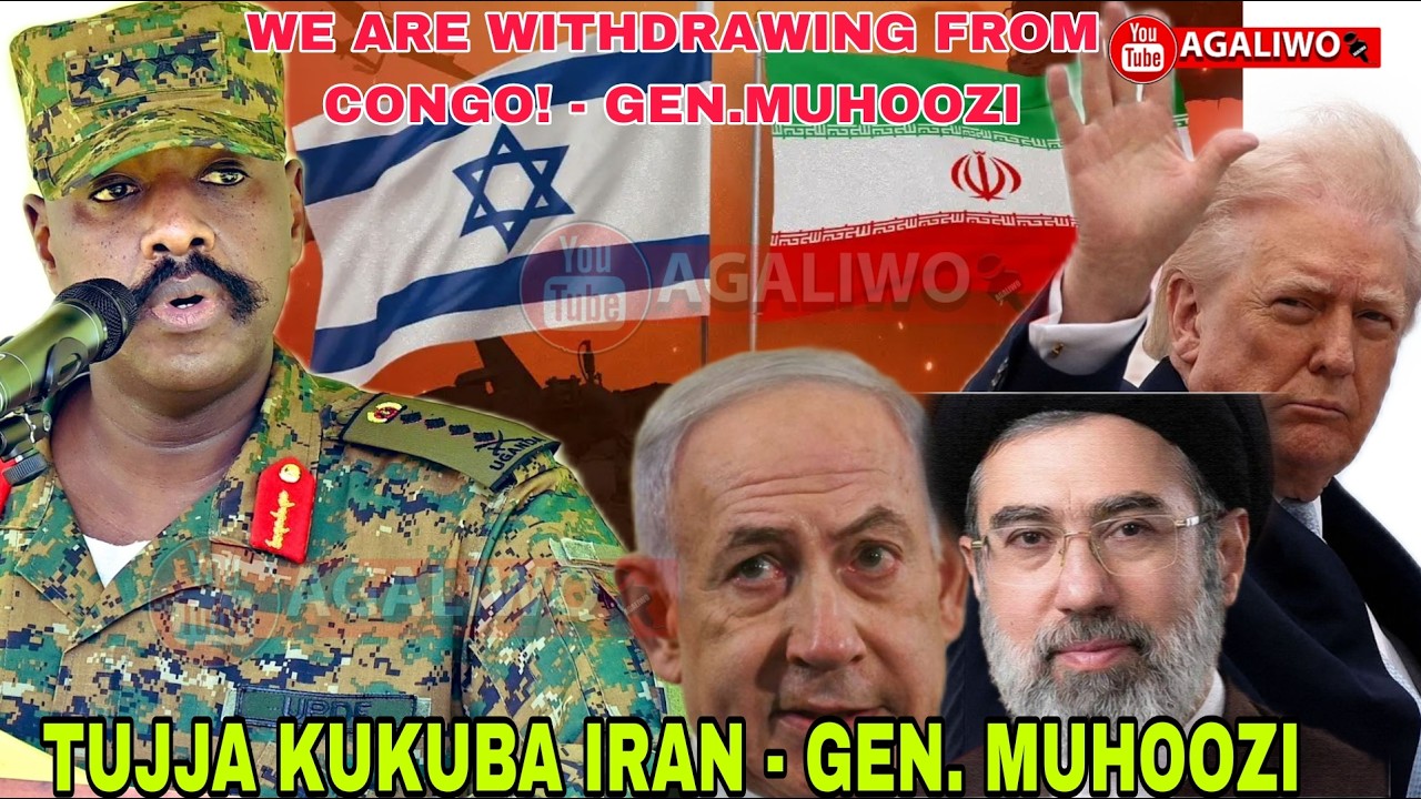 GEN. MUHOOZI OLUTALO LWA IRAN, AMERICA NE ISREAL ALUYINGIDDEMU. YEWEZE OKULWANIRIRA ISREAL. EBYA DRC