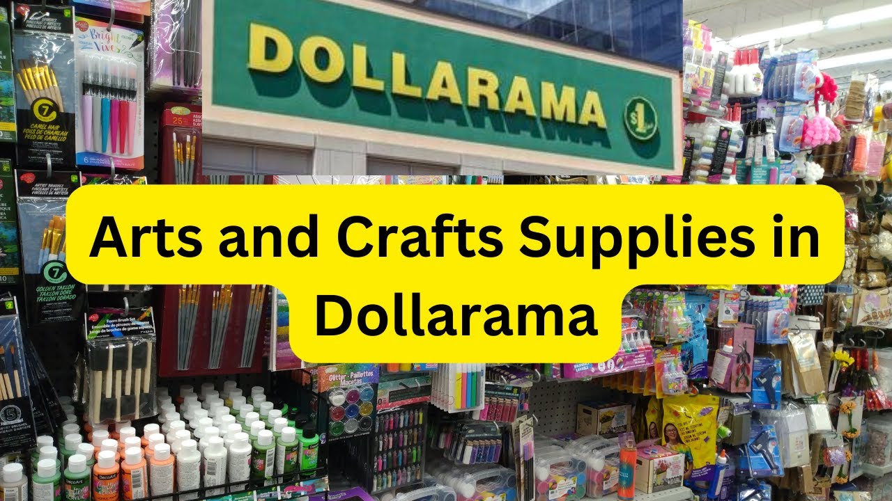 Dollarama Arts and Crafts Supplies