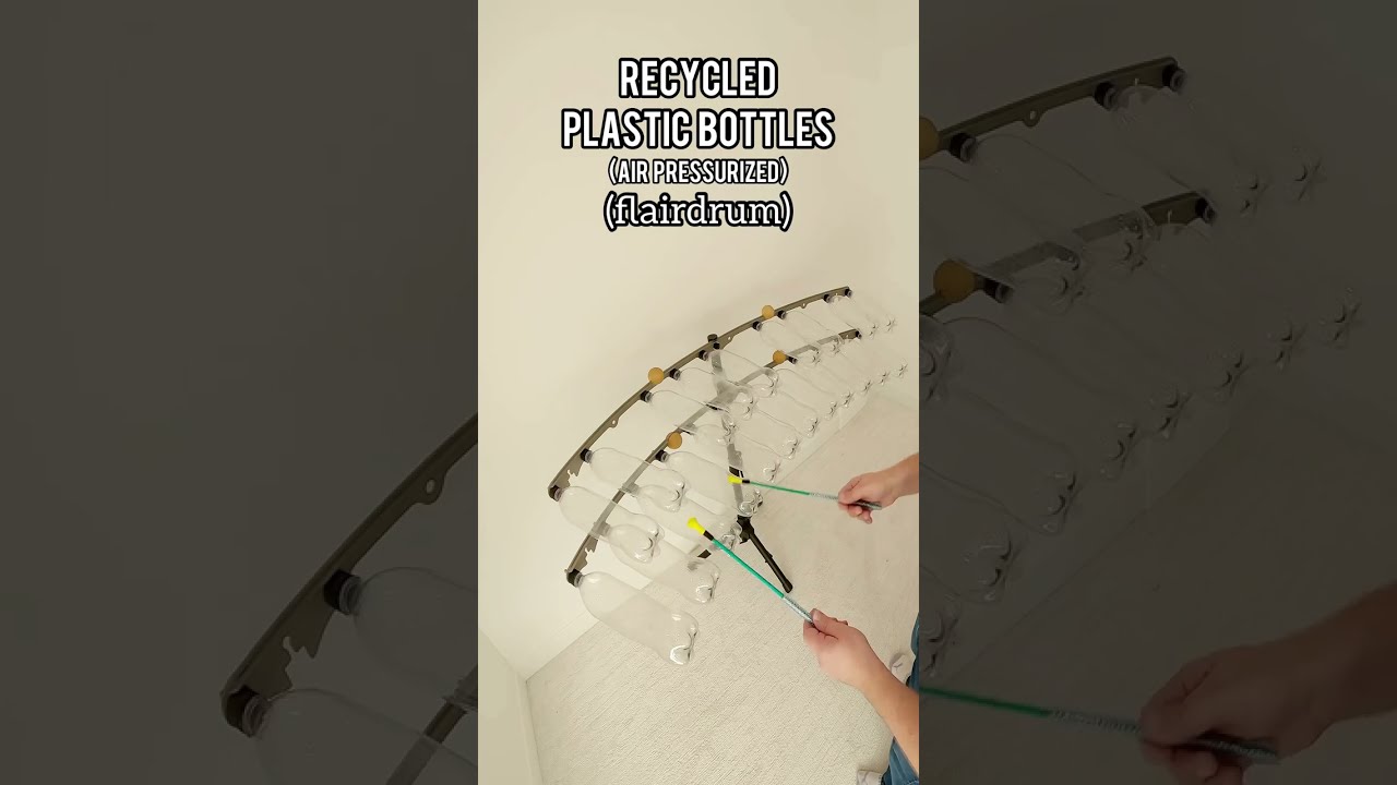 Amazing Instrument (Recycled Plastic Bottles): flairdrum