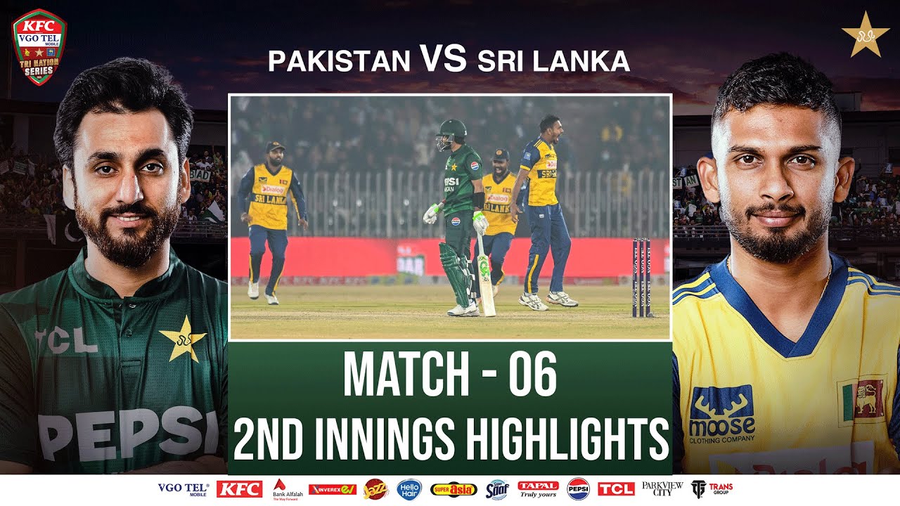2nd Innings Highlights | Pakistan vs Sri Lanka | Match 06 | Tri Nation Series | PCB | M2T1U