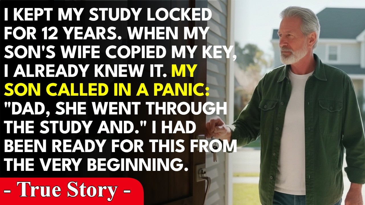 I Kept My Study Locked For 12 Years. When My Son's Wife Copied My Key, I Was Already One Step Ahead.
