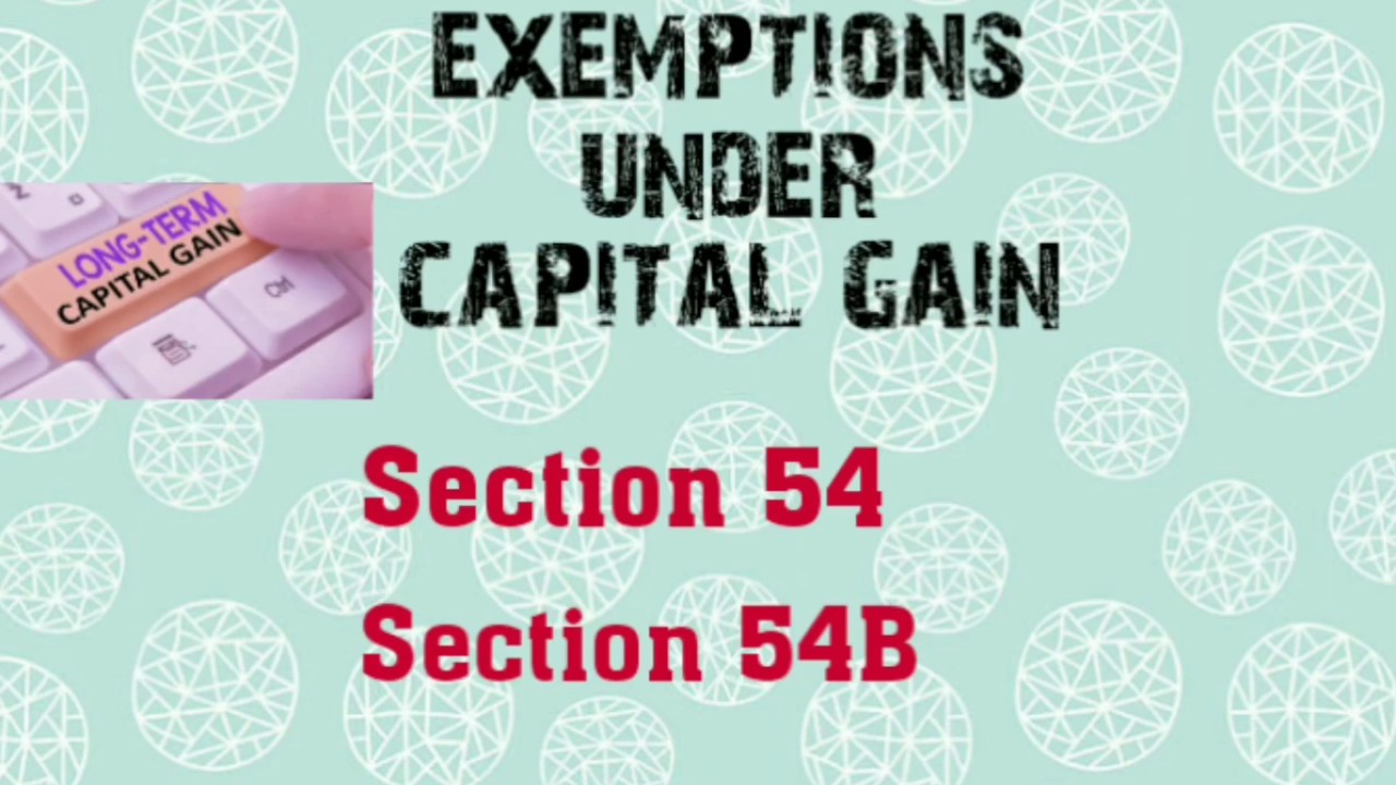Income tax! Capital gain:8 ! Exemption u/s 54, 54B #capitalgaintax