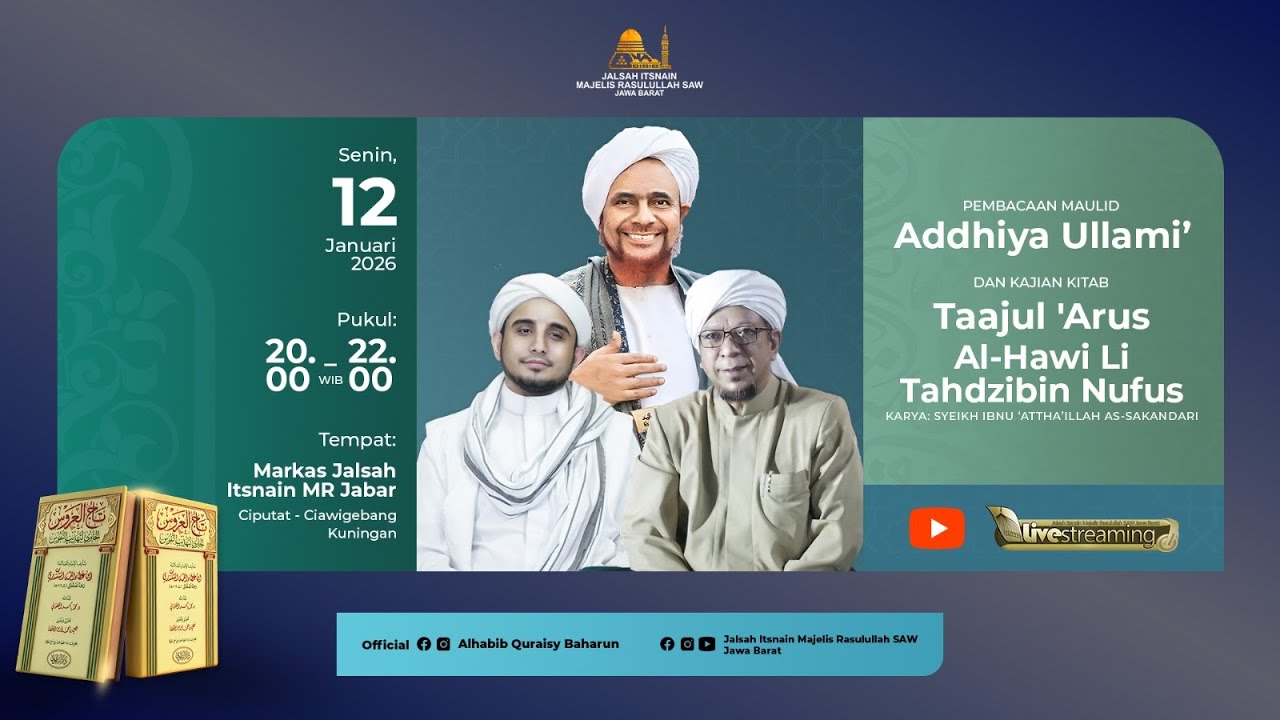 JALSAH ITSNAIN MAJELIS RASULULLAH SAW JAWA BARAT | KAJIAN KITAB TAAJUL ARUUS