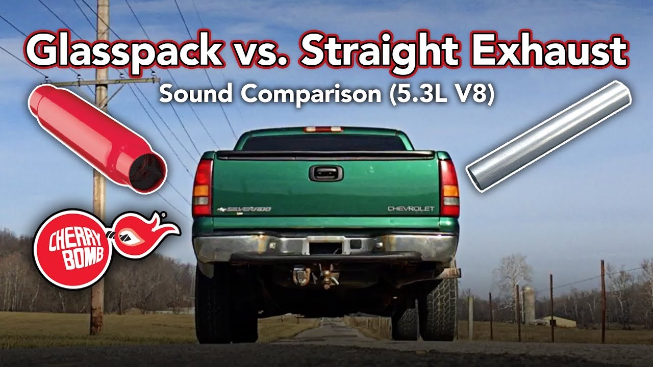 Cherry Bomb® Glasspack vs. Straight Exhaust Pipe - Sound Comparison - 5.3L Chevy