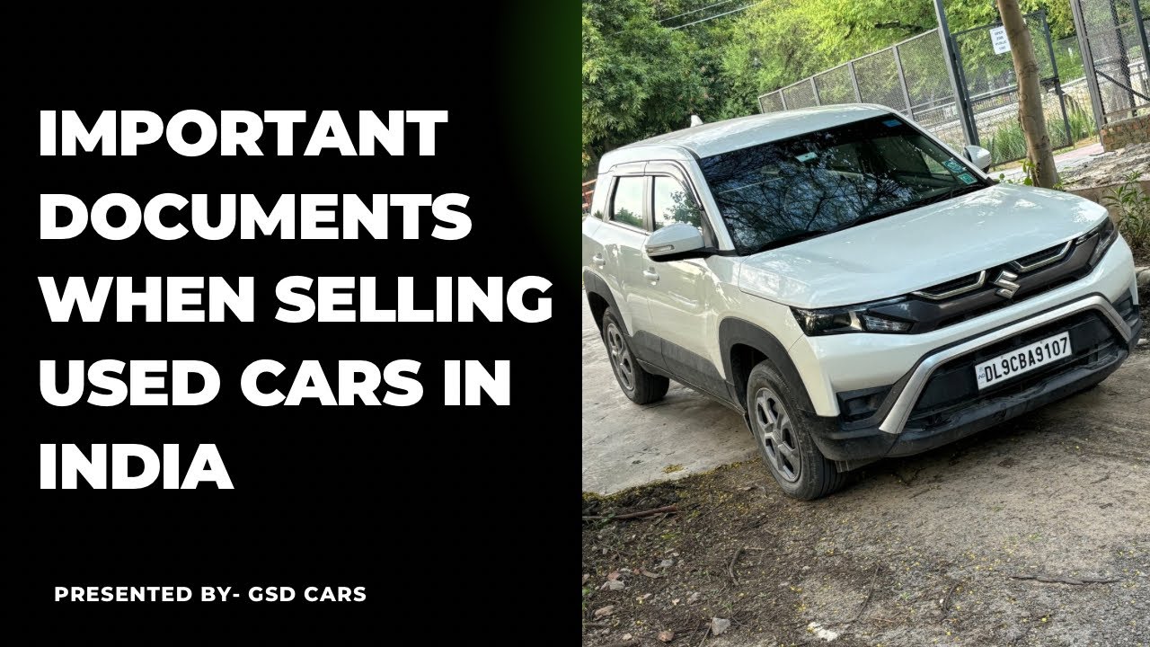 What Documents Do You Need to Sell Your Used Car in India?