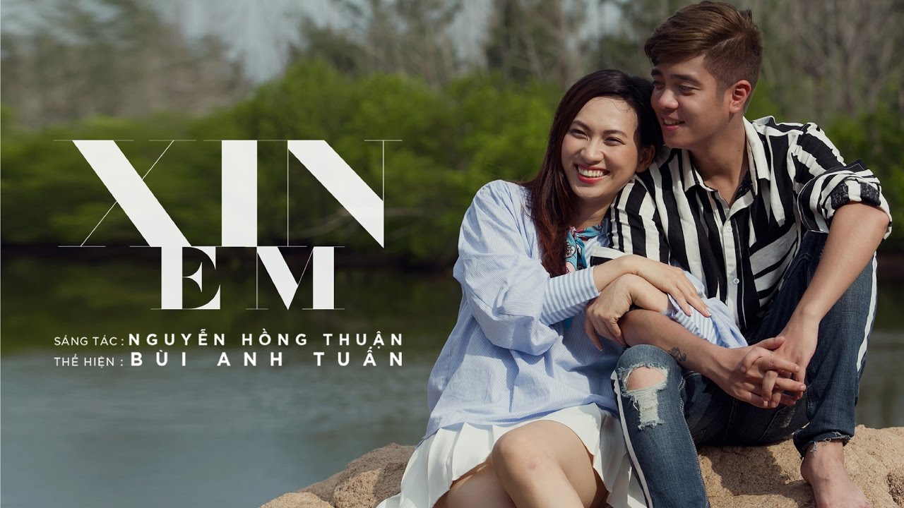 Xin Em - Bùi Anh Tuấn (Official Music Video)