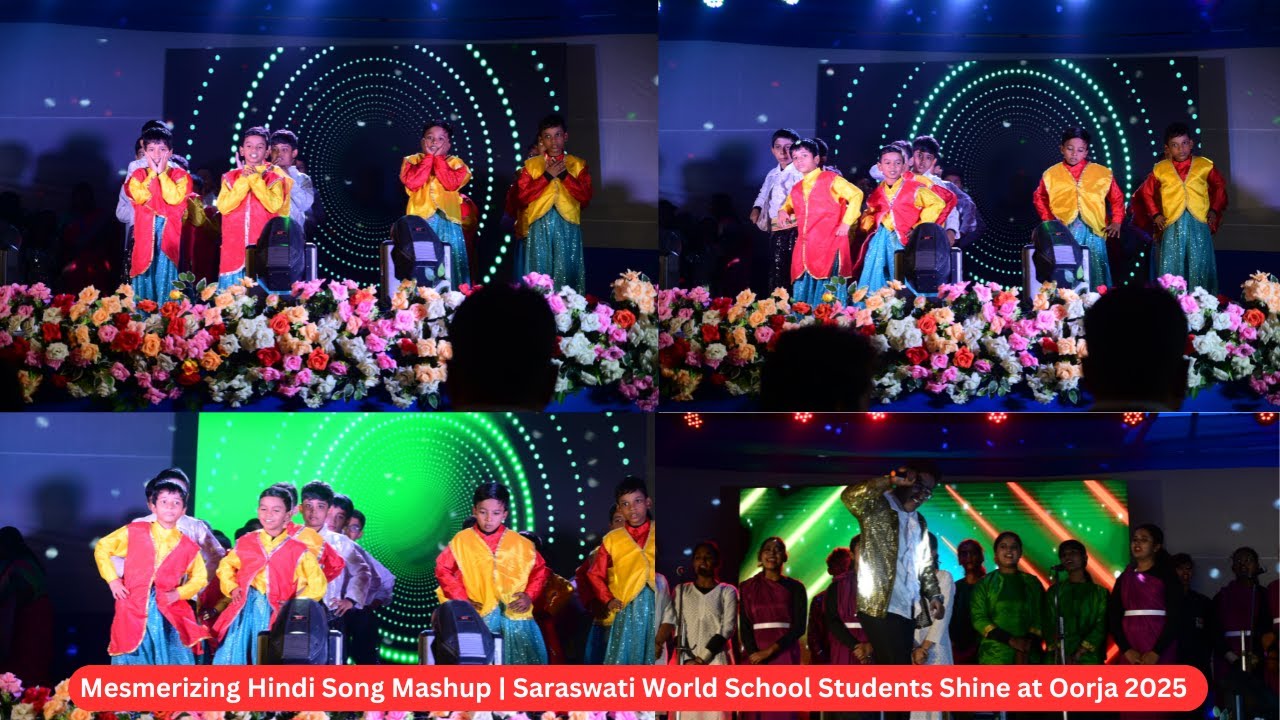 Mesmerizing Hindi Song Mashup | Saraswati World School Students Shine at Oorja 2025 Annual Day!