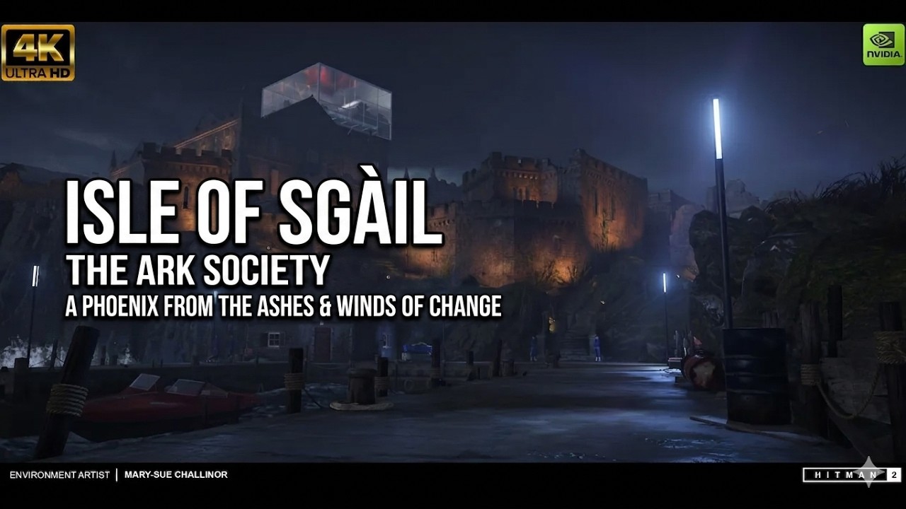 HItman 2 -Isle of sagail-North Altlantic| The Ark Society|A phoenix From the Ashes & Winds Of Change
