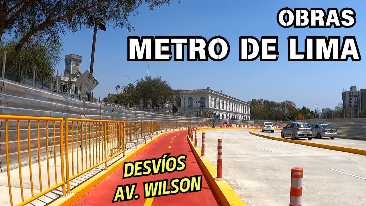¡Nuevo plan de desvíos! | Así luce la avenida Wilson por las obras del Metro de Lima