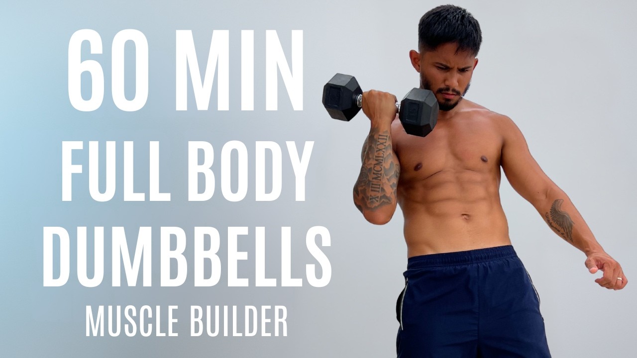 60 MIN FULL BODY DUMBBELL WORKOUT 💪 Muscle Building Strength Training At Home