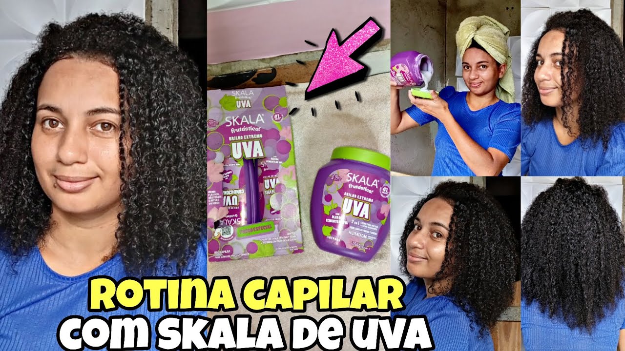 ROTINA CAPILAR COM A LINHA FRUTÁSTICA DE UVA DA SKALA