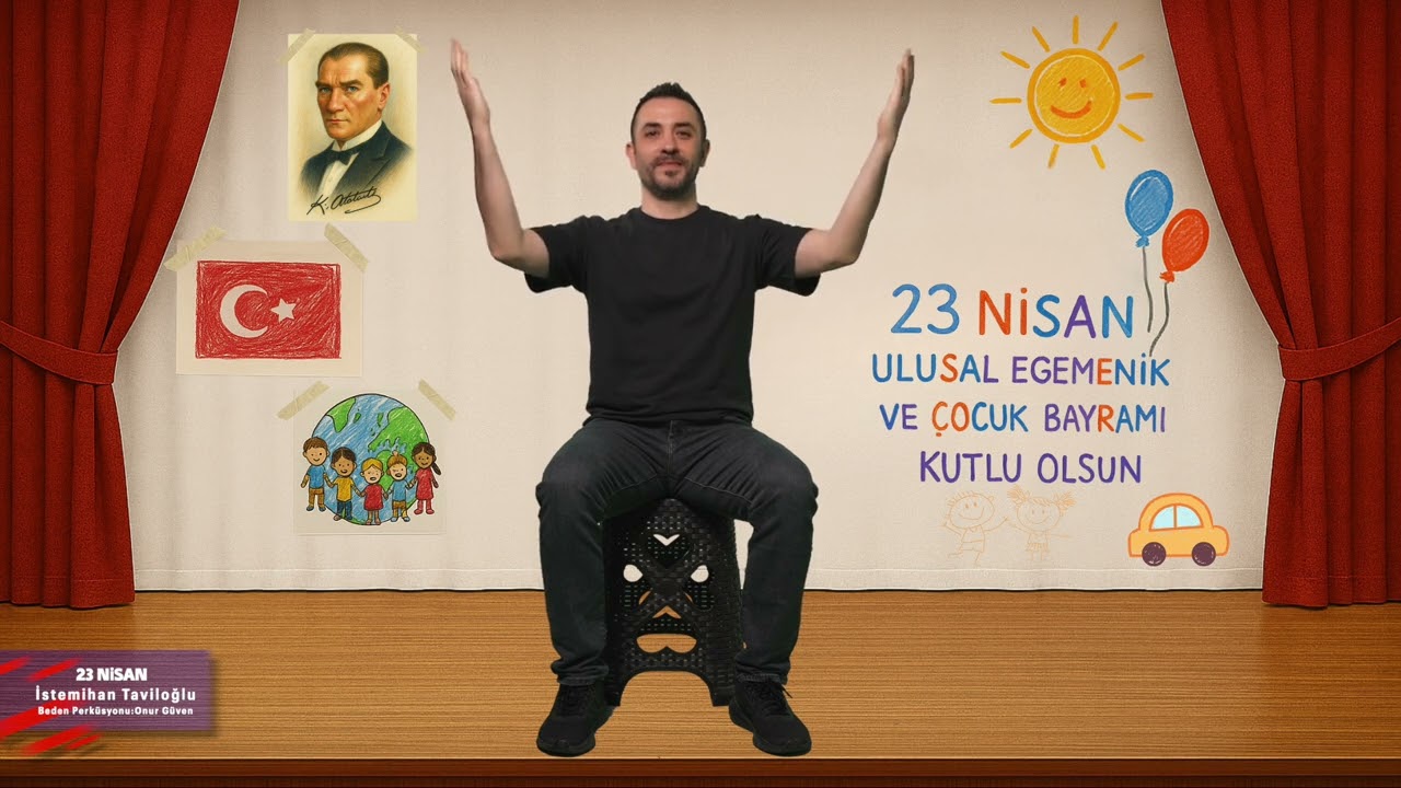 🇹🇷 23 Nisan 🇹🇷  Beden Perk&uuml;syonu