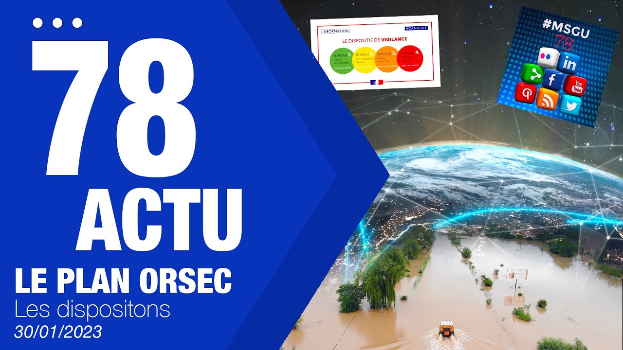 [78ACTU] Le PLAN ORSEC