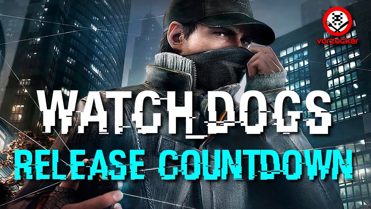WATCH_DOGS - Der Weg zum Release oder: Was bisher geschah