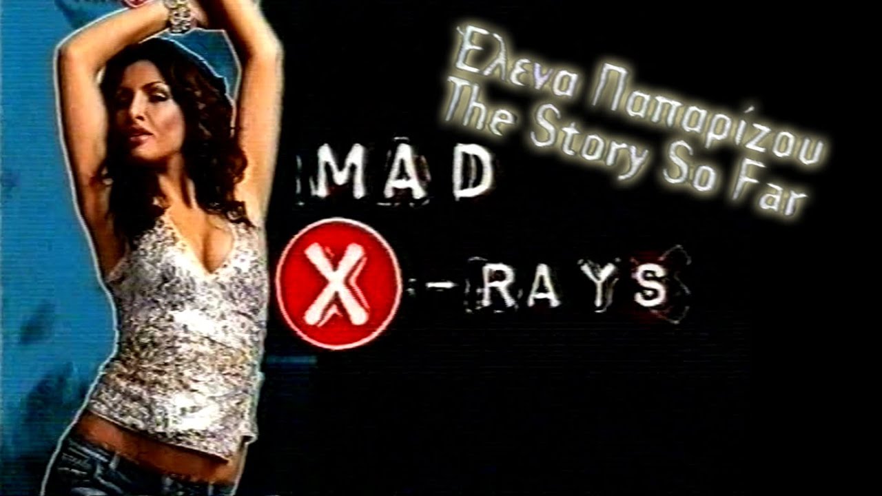 Helena Paparizou - MAD X-Rays Documentary (2005)