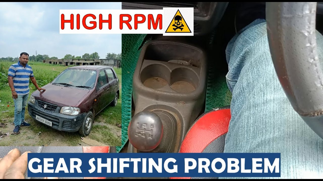 Maruti Suzuki Alto/How To Manage High RPM?/& Gear Shifting Problem Total Resolution in Video/!