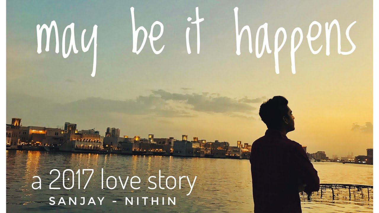 May be it happens - MalayalamAI Love story of 2017 December 19  Romantic Sci-fi Sanjay | Nithin