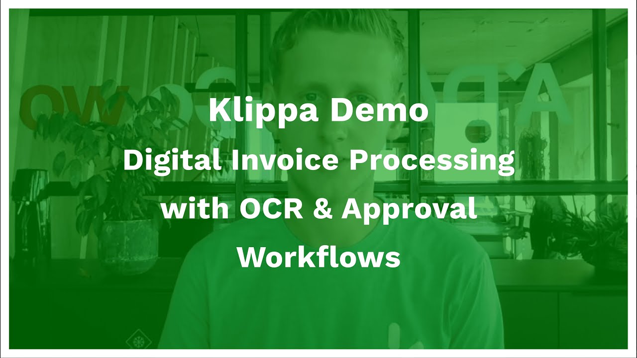 Klippa Demo - Digital Invoice Processing with OCR & Approval Workflows