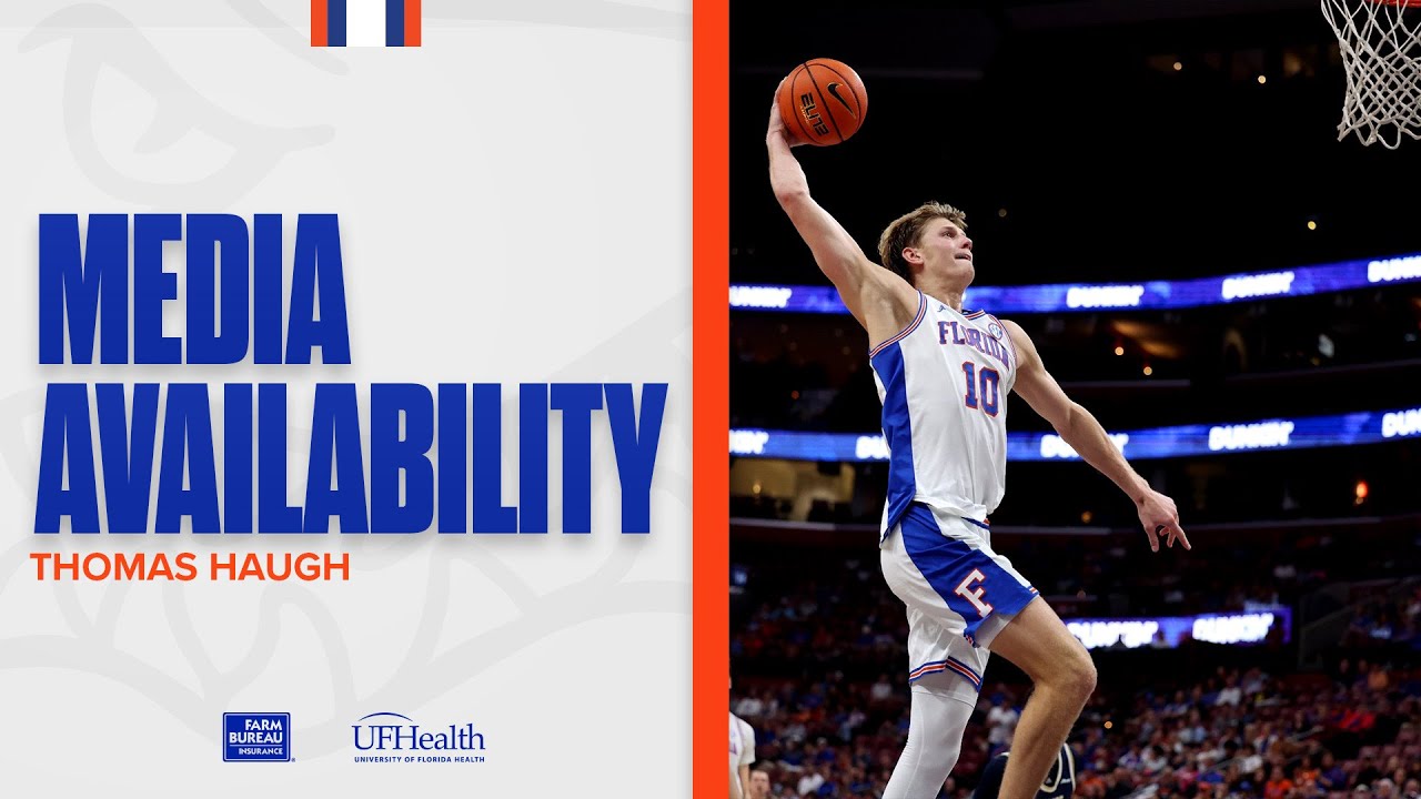 Florida Men's Basketball | Thomas Haugh Media Availability