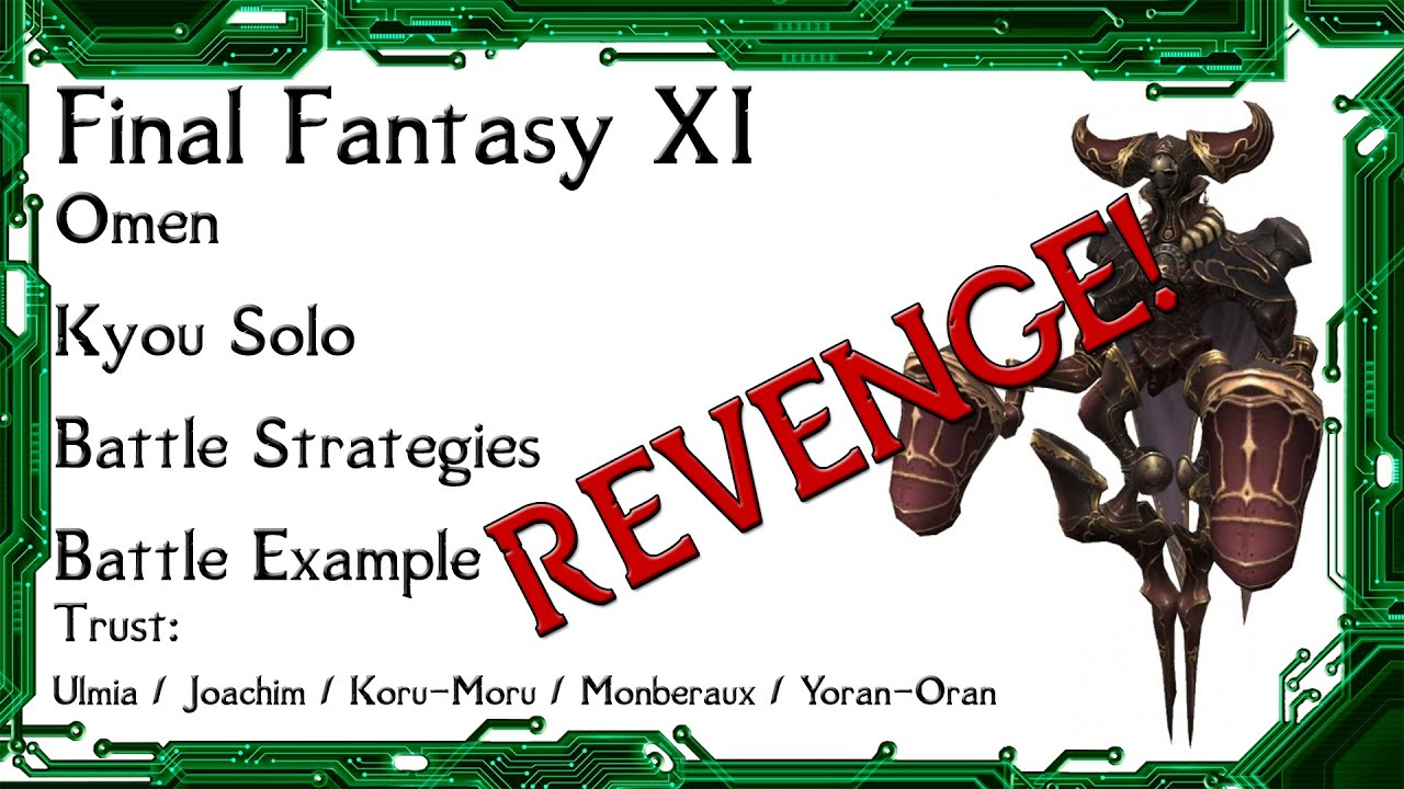 FFXI - Omen Kyou Ninja Solo w/ Trust