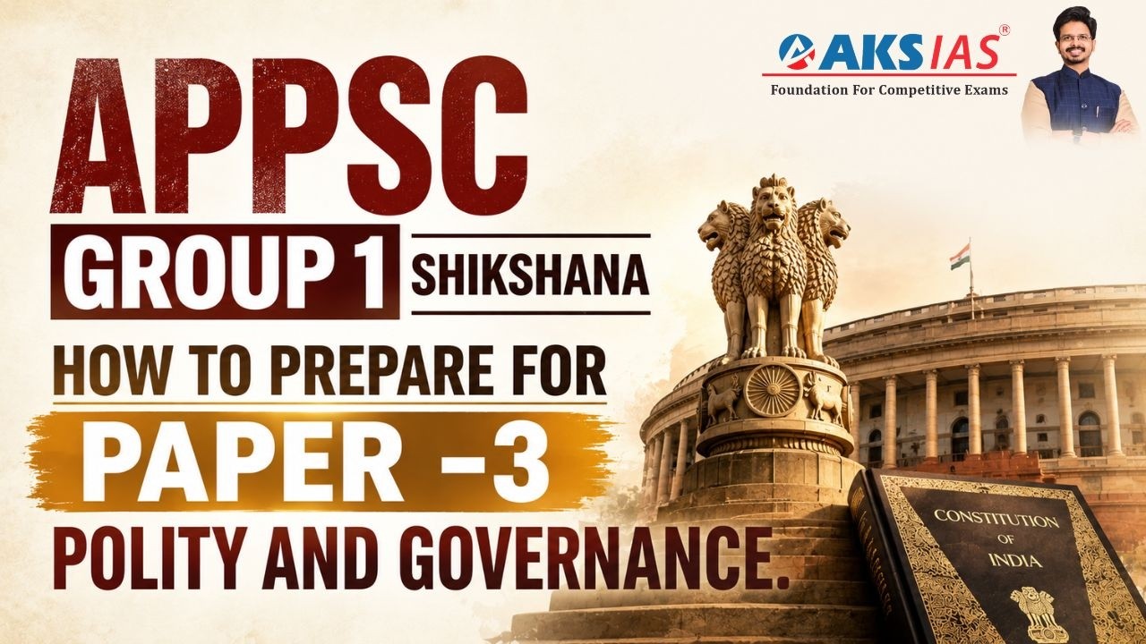 APPSC GROUP 1 SHIKSHANA | How to prepare for Paper -3 Polity and Governance. #upsc #aksias