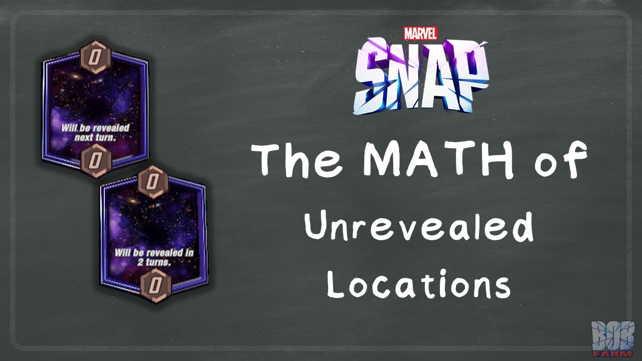 The MATH of Playing to Unrevealed Locations - Marvel Snap