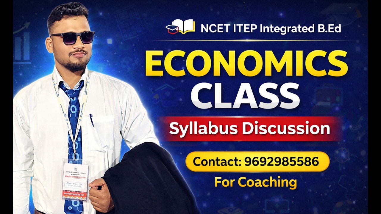 NCET ITEP INTEGRATED BED, ECONOMICS CLASS,SYLLABUS DISCUSSION