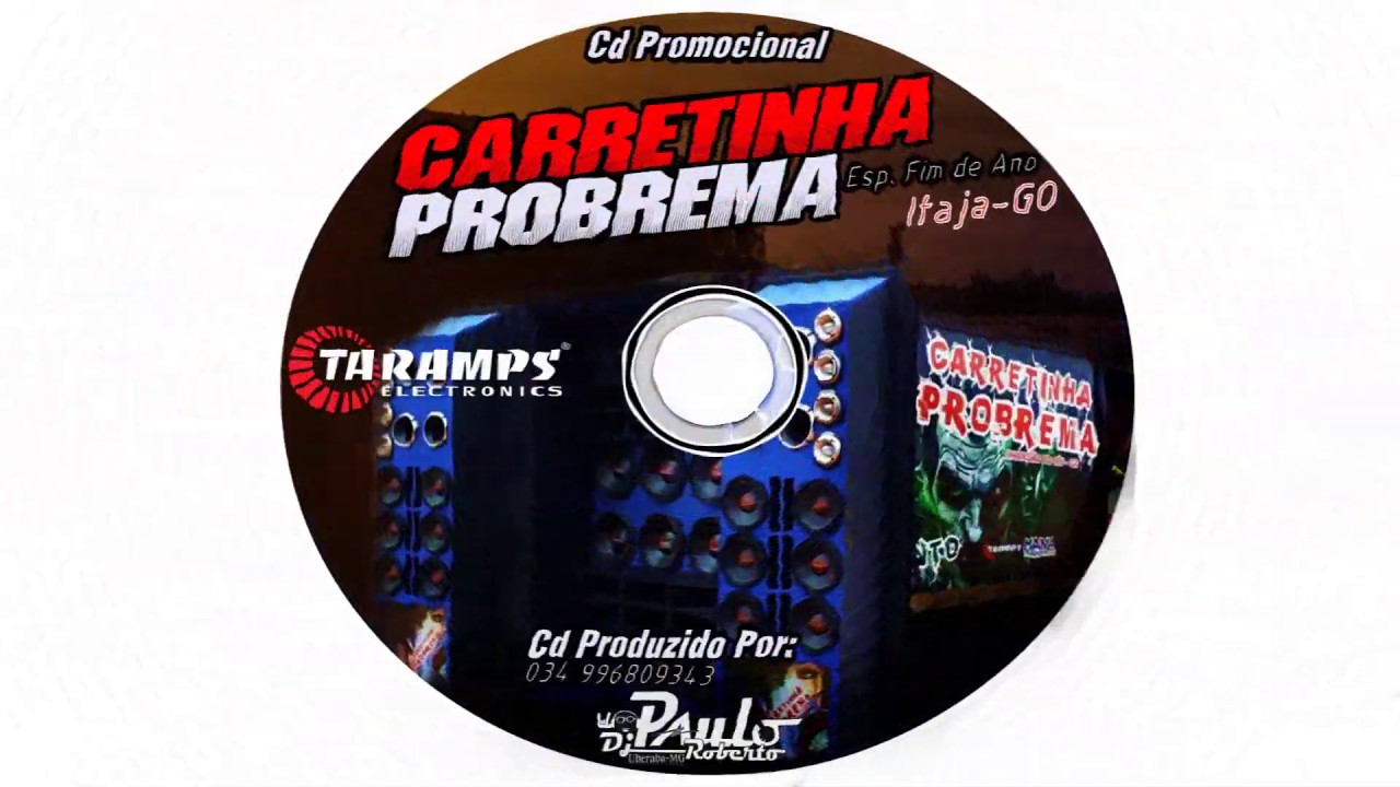 Cd- CARRETINHA PROBREMA 2019 DJ PauloRoberto BaladaG4