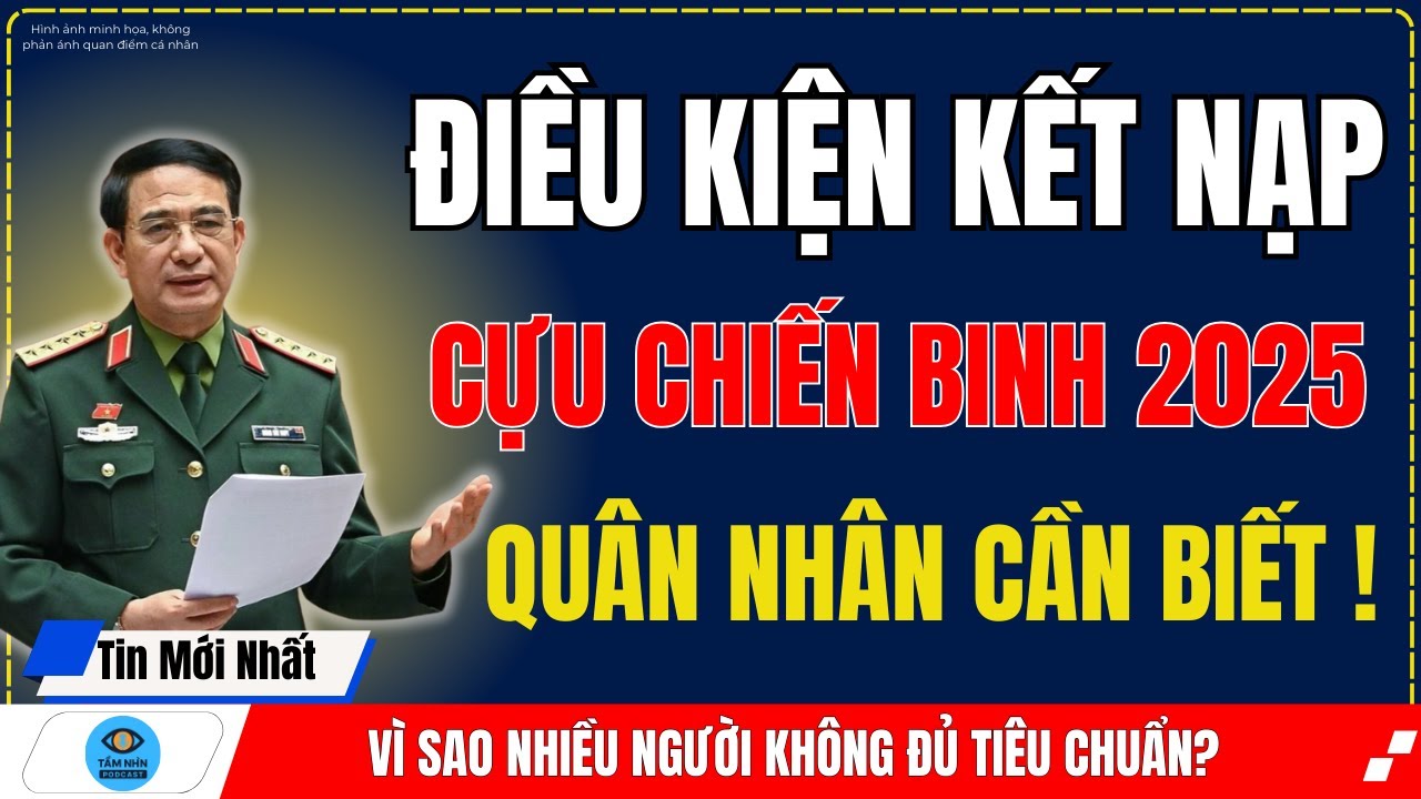 Ti&ecirc;u Chuẩn Kết Nạp Hội Cựu Chiến Binh 2026 &ndash; Ai Đủ Điều Kiện?