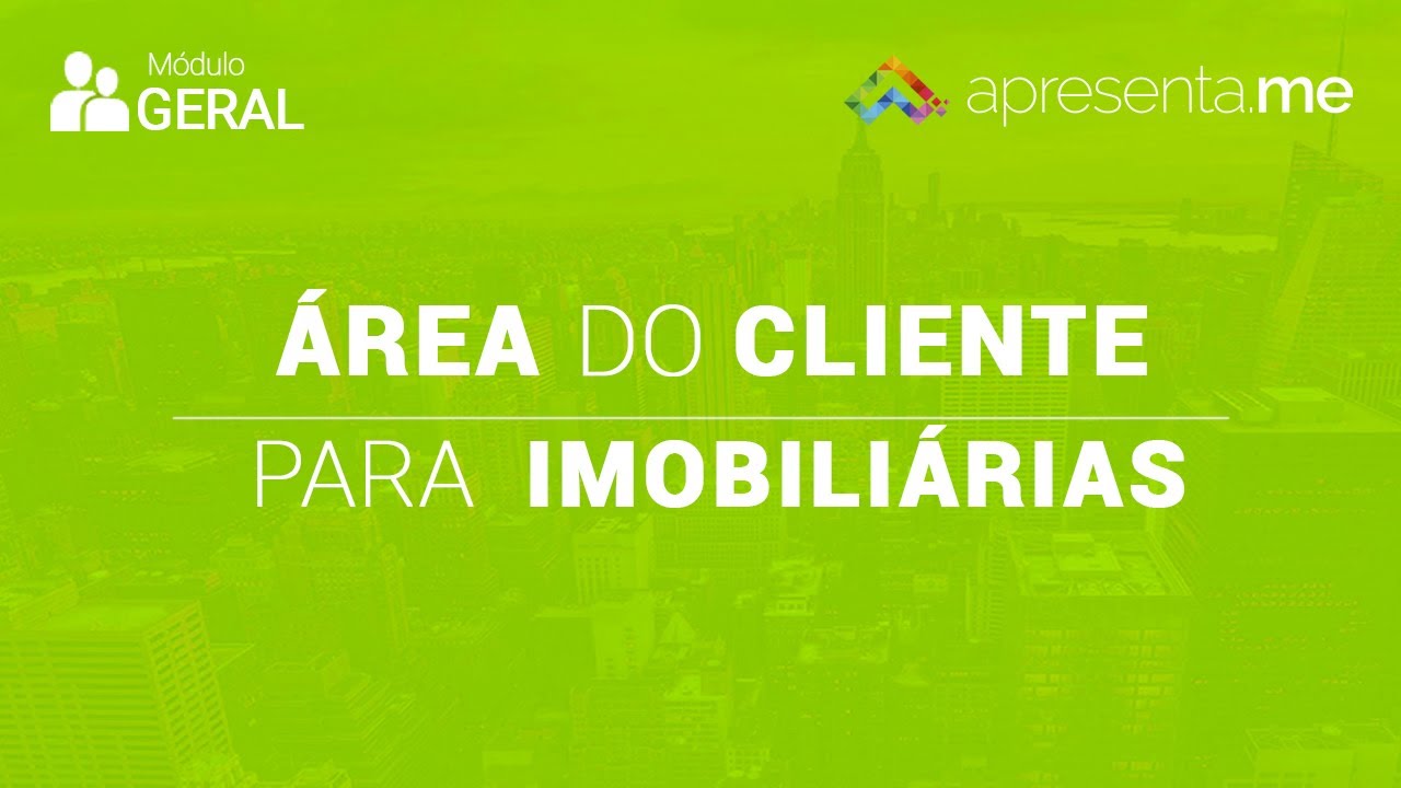 &Aacute;rea do Cliente - para Imobili&aacute;rias - Apresenta.me