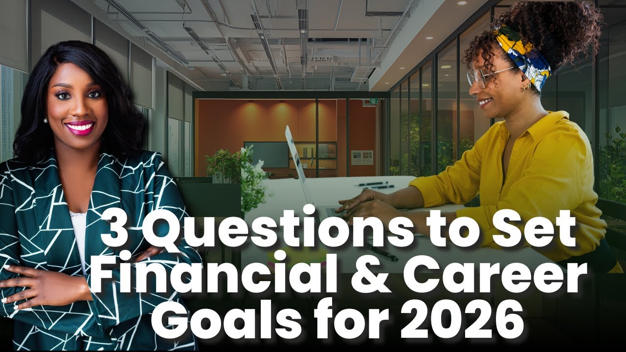 3 Strategic Questions to Set Financial & Career Goals for 2026