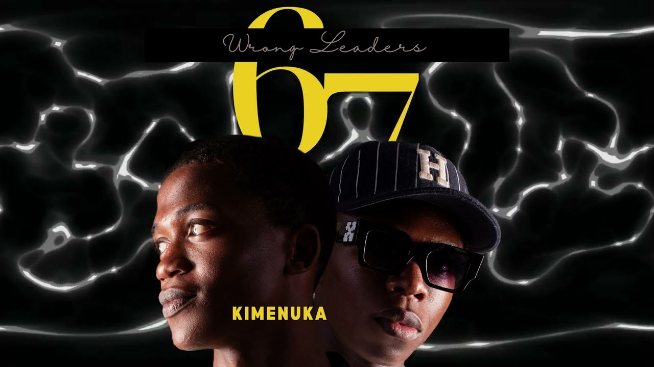 KIMENUKA | WRONG LEADERS