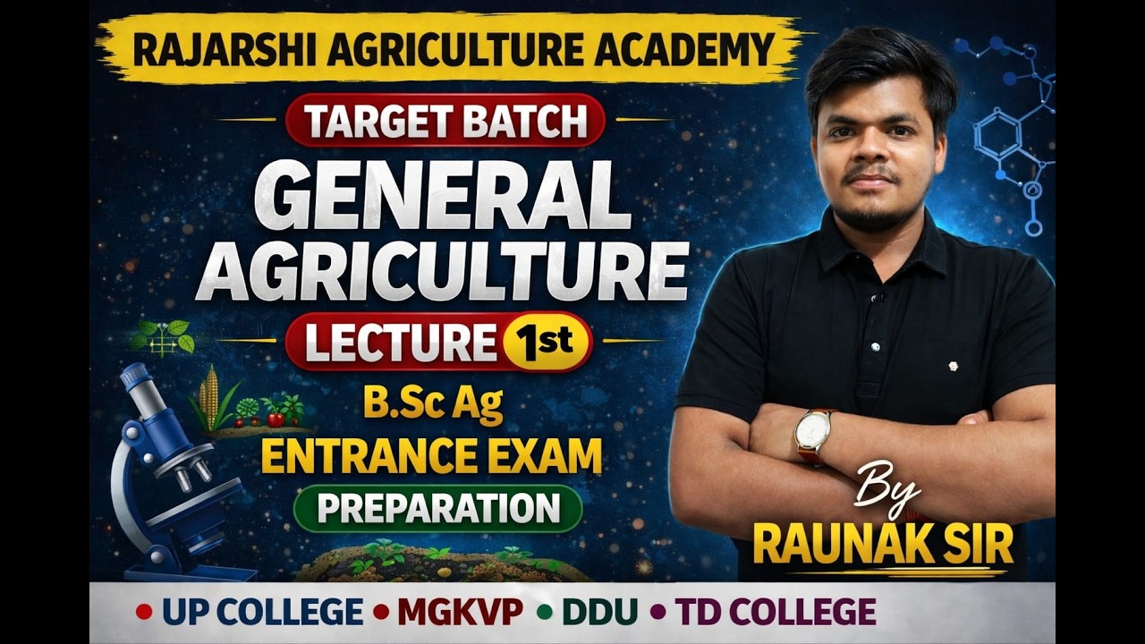 General Agriculture Lecture 1 | Target Batch 2026 | By Raunak Sir