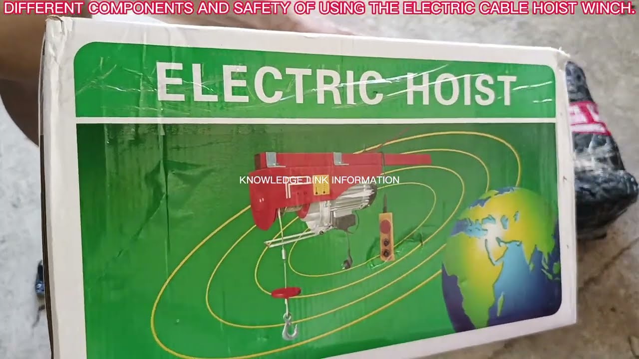 Different components and safety of using the electric cable hoist winch.