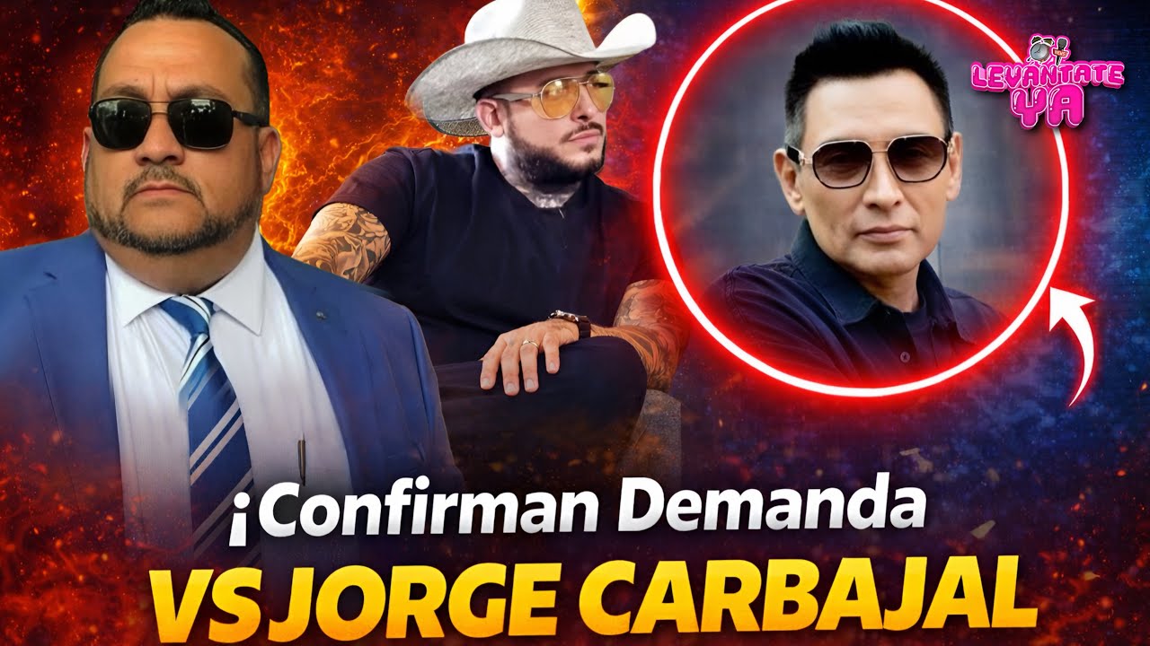 ¡ÚLTIMA HORA! ABOGADO CONFIRMA DEMANDA VS JORGE CARBAJAL!! 