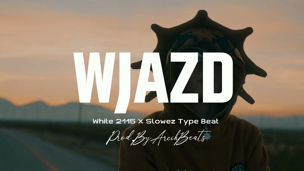 (FREE) WJAZD - WHITE 2115 X SLOWEZ GLO TYPE BEAT