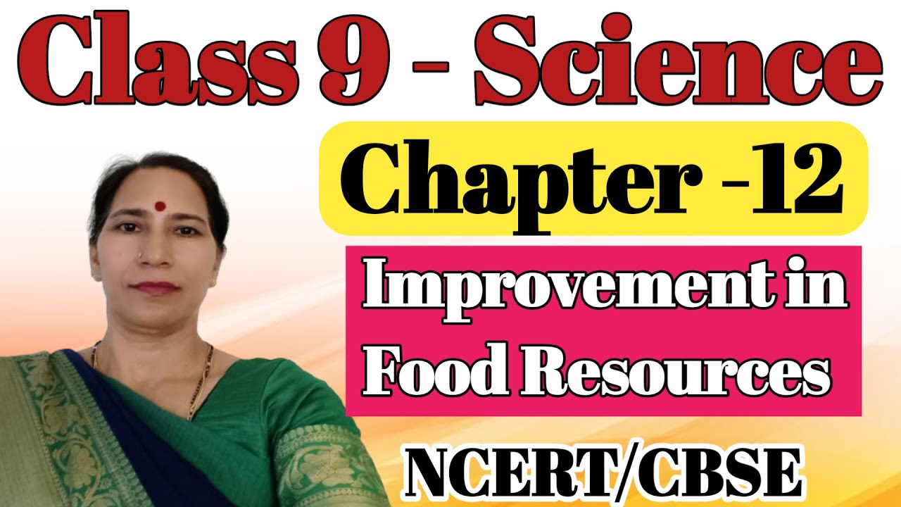 Improvement in Food Resources Class 9 NCERT Science | Class 9 Science Exercise, Question Answer