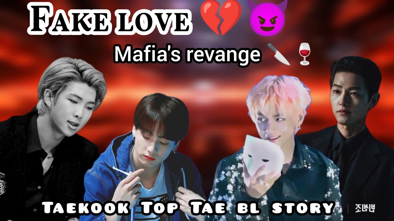 Fake love 💔😈 Mafia's revange 🔪 ||  Taekook Top Tae story 🎥#taekook #taekookff #yoonmin #bts #btsff  