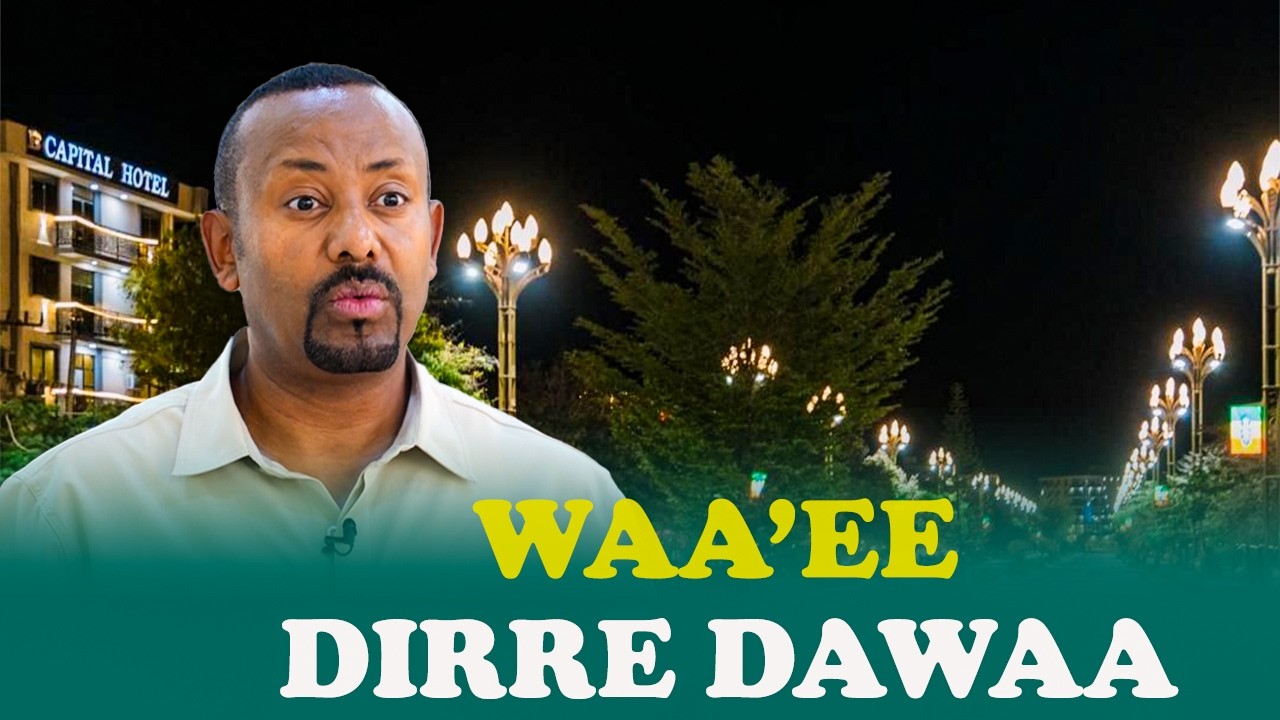 Haasaa MM Dr. Abiy Ahimad turtii Magaalaa Dirre Dawaatti taasisan ilaalchisuun dubbatan