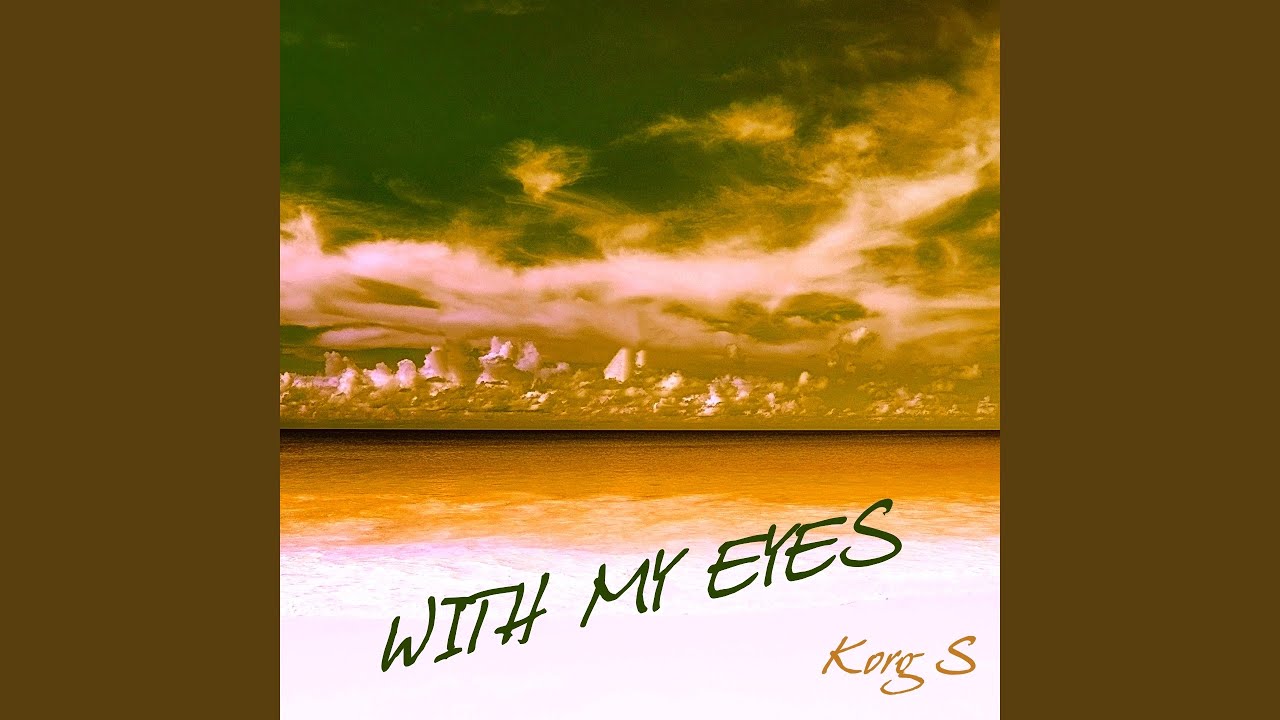 With My Eyes