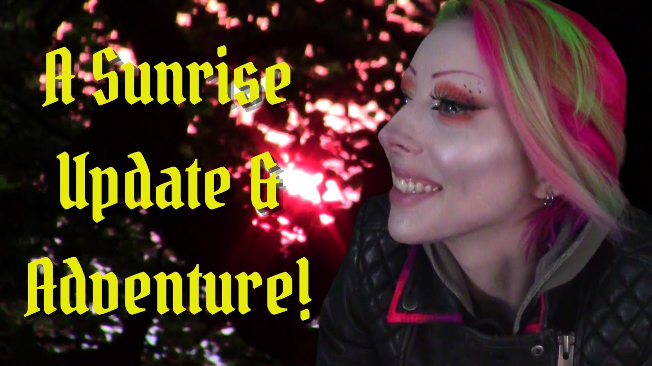 A Sunrise Adventure 'n ED Update...