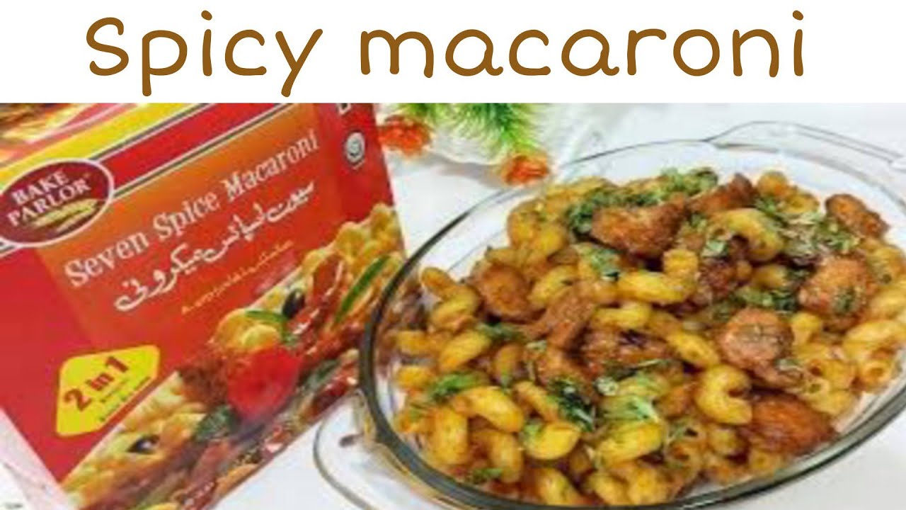 How To Make Seven Spice Macaroni || Spicy Macaroni Recipe
